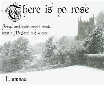 There is no rose by Lammas